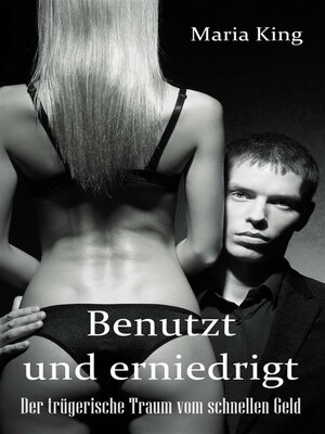 cover image of Benutzt und erniedrigt